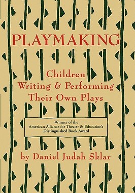 【预售】Playmaking: Children Writing & Performing Their Own