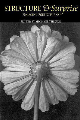 【预售】Structure & Surprise: Engaging Poetic Turns