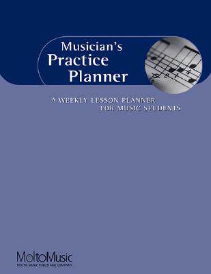 【预售】Musician's Practice Planner: A Weekly Lesson Planner
