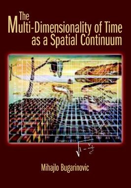 【预售】The Multi-Dimensionality of Time as a Spatial