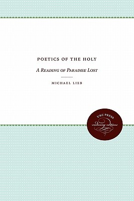【预售】Poetics of the Holy: A Reading of Paradise Lost
