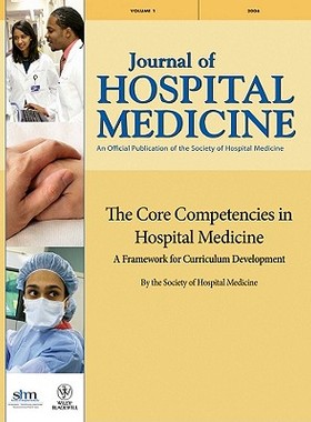 【预售】The Core Competencies In Hospital Medicine