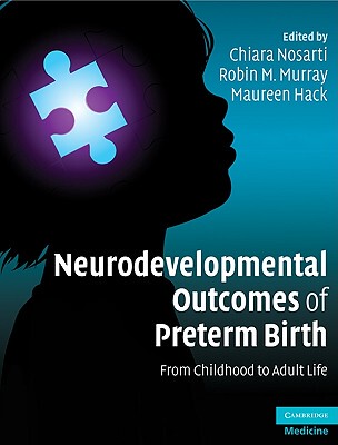【预售】Neurodevelopmental Outcomes of Preterm Birth: From