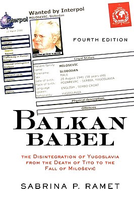 【预售】Balkan Babel 4e: The Disintegration of Yugoslavia