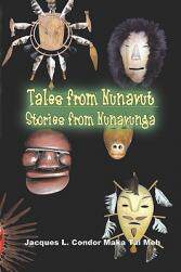 【预售】Tales from Nunavut, Stories from Nunavunga: Stories
