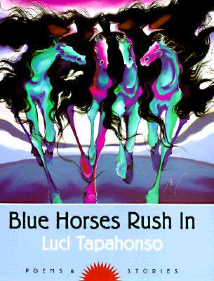 【预售】Blue Horses Rush in: Poems and Stories