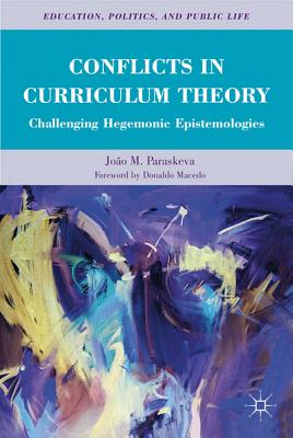 【预售】Conflicts in Curriculum Theory: Challenging