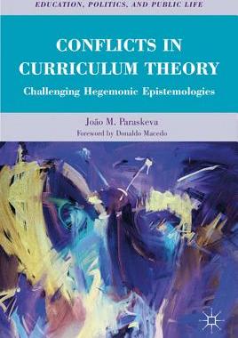 【预售】Conflicts in Curriculum Theory: Challenging