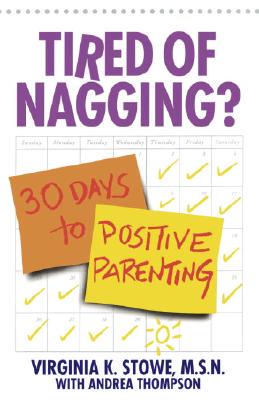 【预售】Tired of Nagging?: 30 Days to Positive Parenting