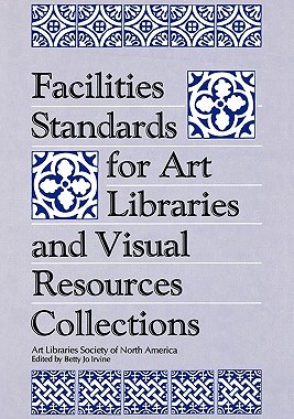【预售】Facilities Standards for Art Libraries and Visual