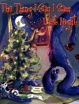 【预售】the thing i say i saw last night: a christmas story