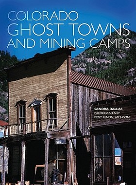 【预售】Colorado Ghost Towns and Mining Camps