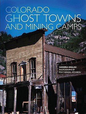【预售】Colorado Ghost Towns and Mining Camps