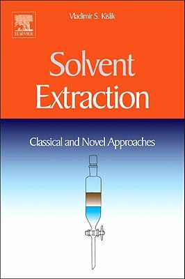 【预售】Solvent Extraction: Classical and Novel Approaches