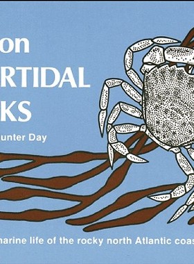 【预售】Life on Intertidal Rocks: A Guide to the Marine Life