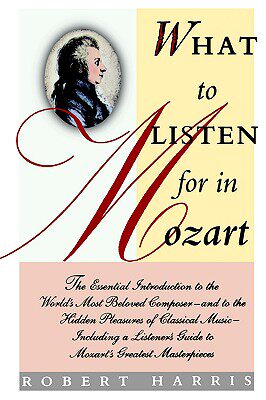 【预售】What to Listen for in Mozart