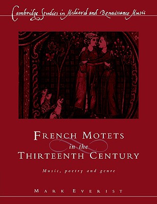 【预售】French Motets in the Thirteenth Century: Music
