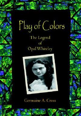 【预售】Play of Colors: The Legend of Opal Whiteley