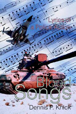 【预售】Blood Songs: Lyrics of a Police Action