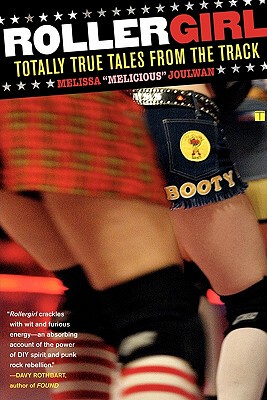 【预售】Rollergirl: Totally True Tales from the Track