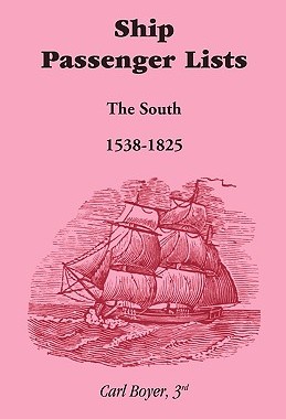 【预售】Ship Passenger Lists, the South (1538-1825)