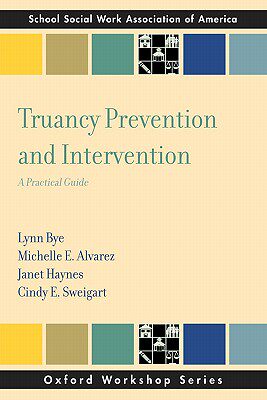【预售】Truancy Prevention and Intervention: A Practical