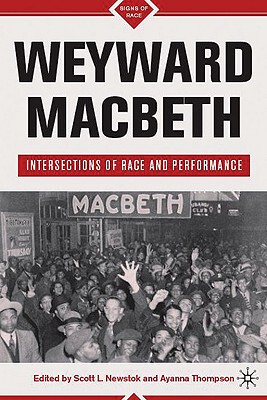 【预售】Weyward Macbeth: Intersections of Race and