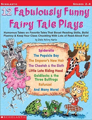 【预售】12 Fabulously Funny Fairy Tale Plays: Humorous Takes