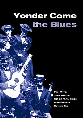 【预售】Yonder Come the Blues: The Evolution of a Genre