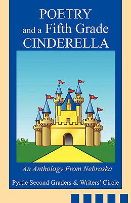 【预售】Poetry and a Fifth Grade Cinderella: An Anthology