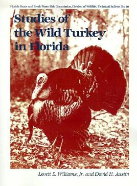 【预售】Studies of the Wild Turkey in Florida