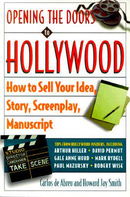 【预售】Opening the Doors to Hollywood: How to Sell Your