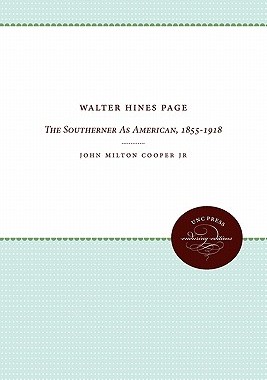 【预售】Walter Hines Page: The Southerner as American