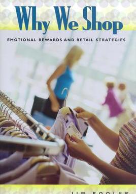 【预售】Why We Shop: Emotional Rewards and Retail