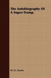【预售】The Autobiography of a Super-Tramp.