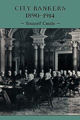 【预售】City Bankers, 1890 1914