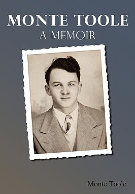 【预售】Monte Toole: A Memoir