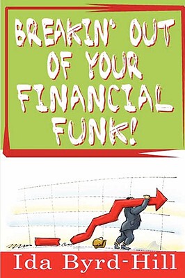 【预售】Breakin' Out of Your Financial Funk!
