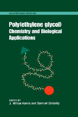 【预售】Poly(ethylene Glycol): Chemistry and Biological