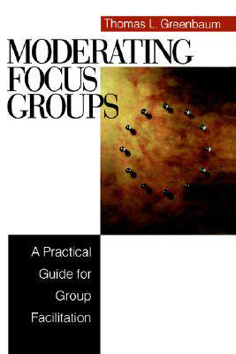 【预售】Moderating Focus Groups: A Practical Guide for Group