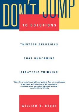 【预售】Dont Jump To Solutions: Thirteen Delusions That