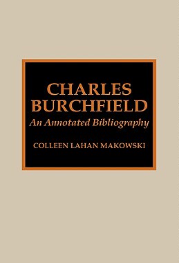 【预售】Charles Burchfield: An Annotated Bibliography