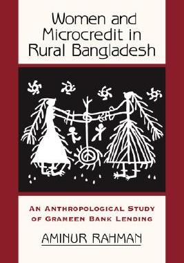 【预售】Women and Microcredit in Rural Bangladesh: An