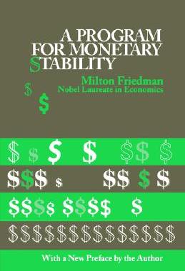 【预售】A Program for Monetary Stability