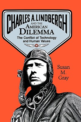 【预售】Charles A. Lindbergh and the American Dilemma: The