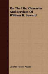 【预售】On the Life, Character and Services of William H.