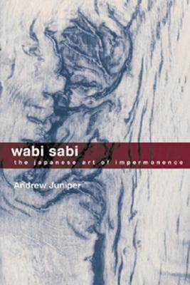 【预售】Wabi Sabi: The Japanese Art of Impermanence