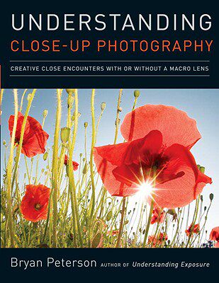 【预售】Understanding Close-Up Photography: Creative Close