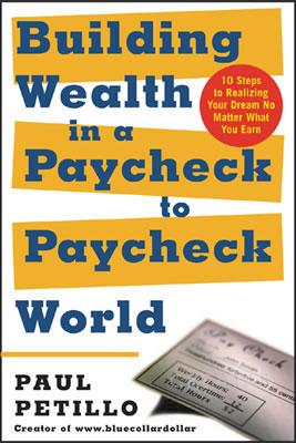 【预售】Building Wealth in a Paycheck-To-Paycheck World: 10