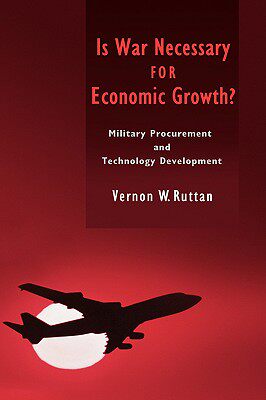 【预售】Is War Necessary for Economic Growth?: Military